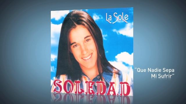 Soledad - Que Nadie Sepa Mi Sufrir (Pseudo Video) смотреть онлайн