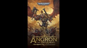 БекоСтрим ● Ангрон Красный Ангел "Angron - The Red Angel" ● Часть 5 ● Warhammer 40000