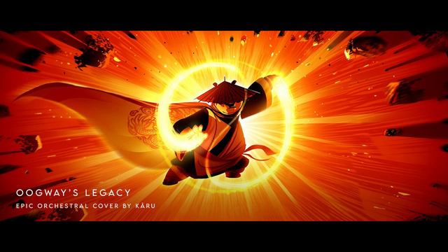 Oogway's Legacy - Kung Fu Panda - Epic Orchestral Cover [ Kāru ]