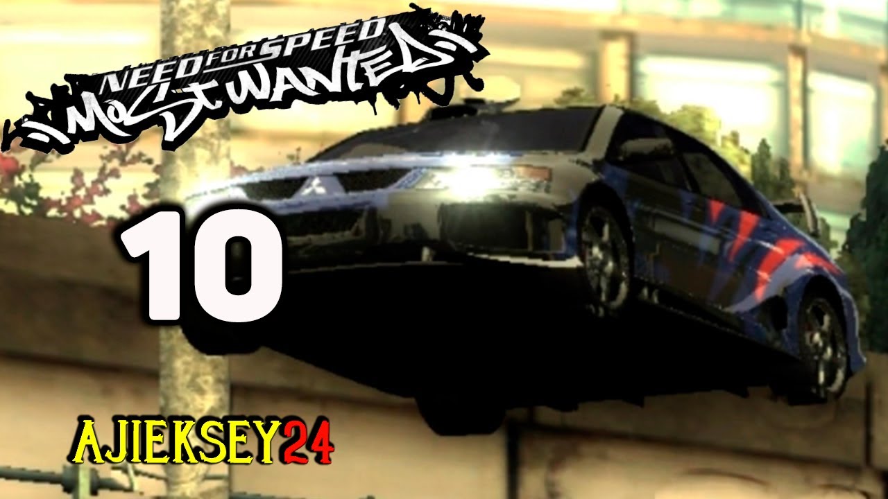 NEED FOR SPEED MOST WANTED ➤ #10 | ЧЕРНЫЙ СПИСОК [7] | КИРА НАКАСАТО / 1 ЧАСТЬ