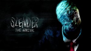 Slender The Arrival ➤ ПОЛНОЕ ПРОХОЖДЕНИЕ