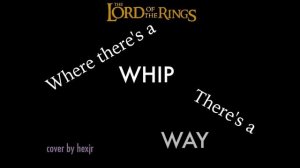 Where There's a Whip, There's a Way! (INSTRUMENTAL COVER)