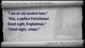 Book 03 - Chapter 09 - A Tale of Two Cities by Charles Dickens - The Game Made