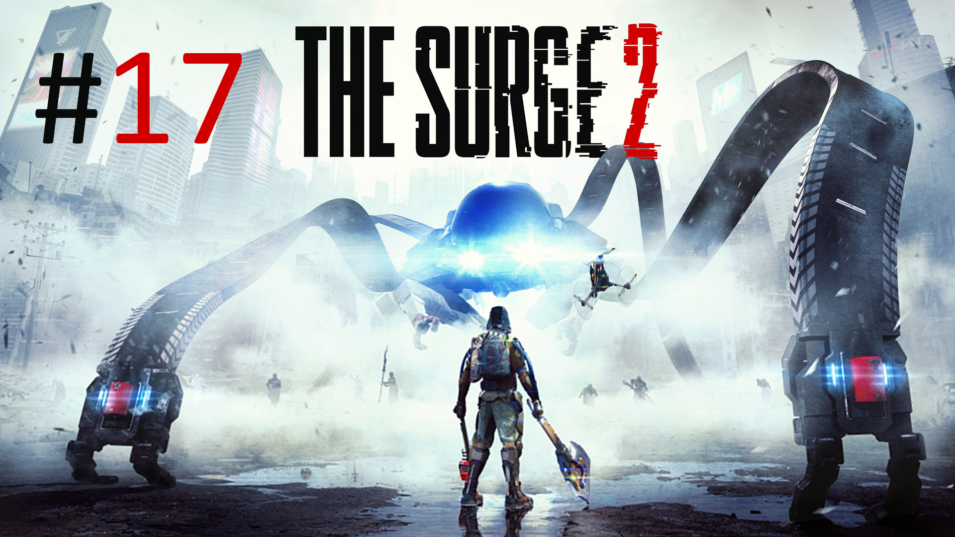 Прохождение The Surge 2 - Часть 17