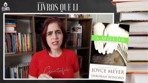 A Moeda | Livros que Li | Joyce Meyer e Deborah Bedford