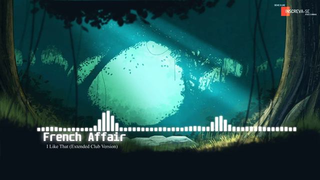French Affair - I Like That (Extended Club Version) смотреть онлайн