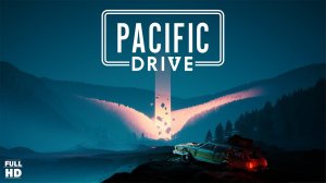 Олимпийский полуостров | Прохождение без комментариев | Pacific Drive