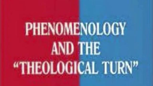 Phenomenology and the Divine: Understanding the French Theological Turn
