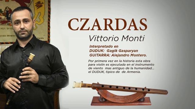 Czardas Vittorio Monti  GAGIK GASPARYAN Duduk  ALEJANDRO MONTERO guitarra смотреть онлайн