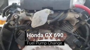 Honda gx690 fuel pump change engine wont start