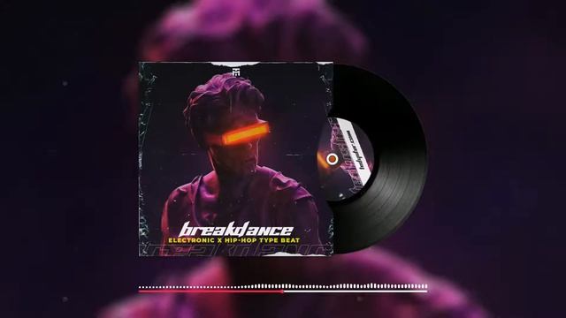 Электронный рэп бит, электронный минус для рэпа, брейкбит - Breakdance