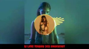 DJ Lathi Omo Kucrut Yang Kalian Cari Viral 2021 Terbaru!!!