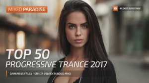 PARADISE - TOP 50 PROGRESSIVE TRANCE 2017