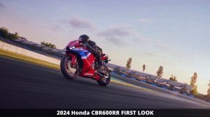 2024 Honda CBR600RR First Look !!!
