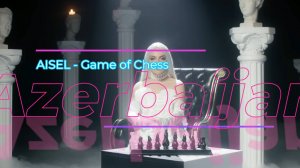 AISEL - Game  of Chess | Azerbaijan 🇦🇿 | Official Music Video | Intervision SCR 2024