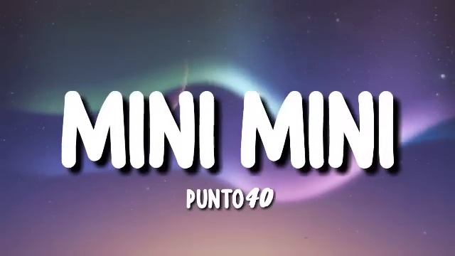 Mini Mini - Punto40 ft. Marcianeke (Letra/Song) Me Gusta Esa Mini Mini Mama Mini Mini mama смотреть онлайн