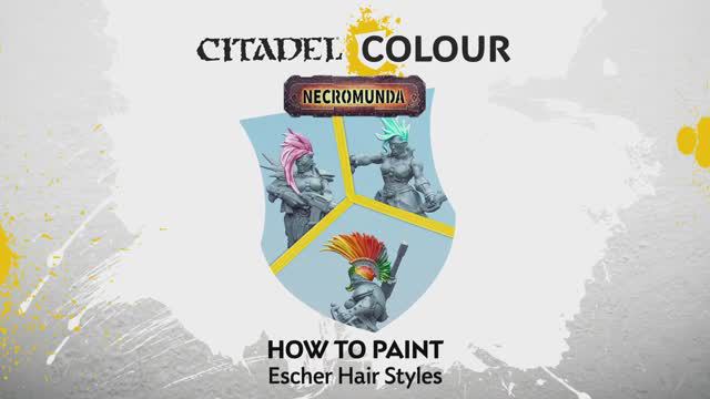 Покраска миниатюр Warhammer 40000 Necromunda How to Paint Necromunda - Escher Hair Colours