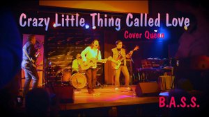 Crazy Little Thing Called Love (Cover Queen) B.A.S.S.
