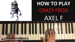 HOW TO PLAY - Crazy Frog - Axel F (Piano Tutorial Lesson)