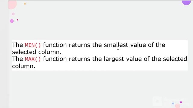 Sql Min() & Max() Function??What its Use and advantages..