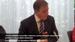 Audition des Chrétiens d'Orient en Danger à l'Assemblée Nationale 1/5