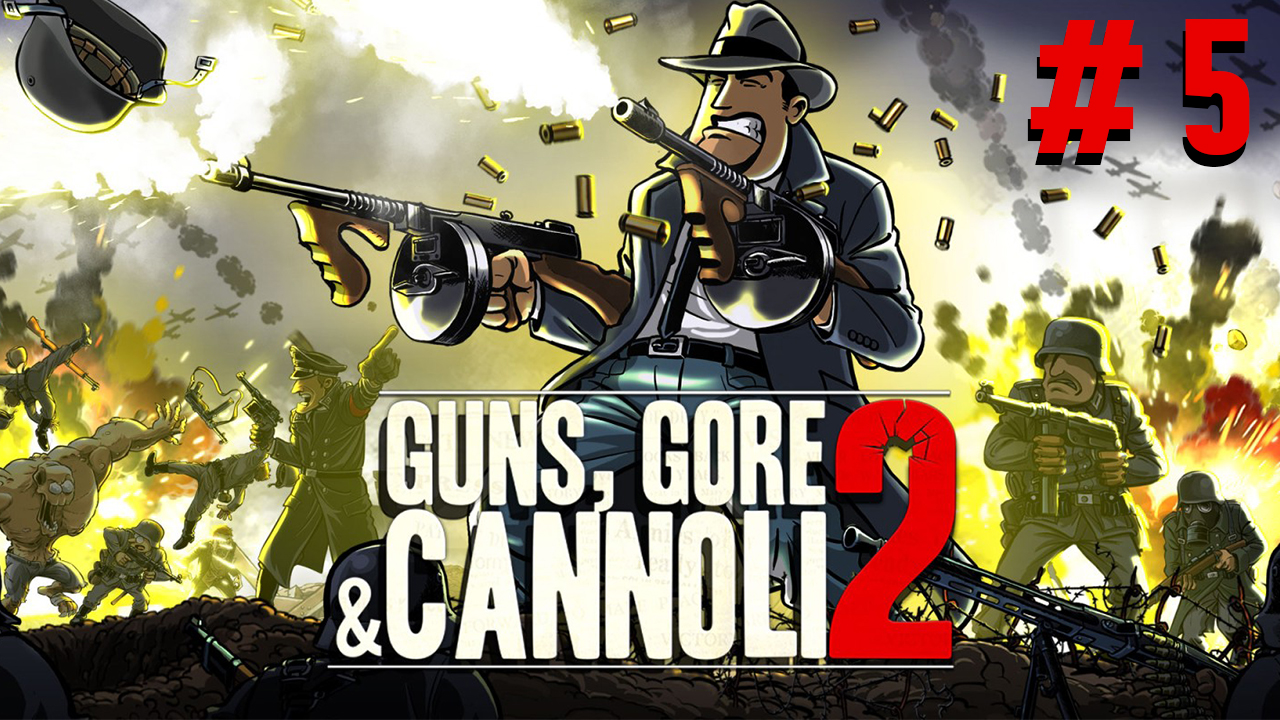 Прохождение Guns, Gore and Cannoli 2 Глава 5: Финал