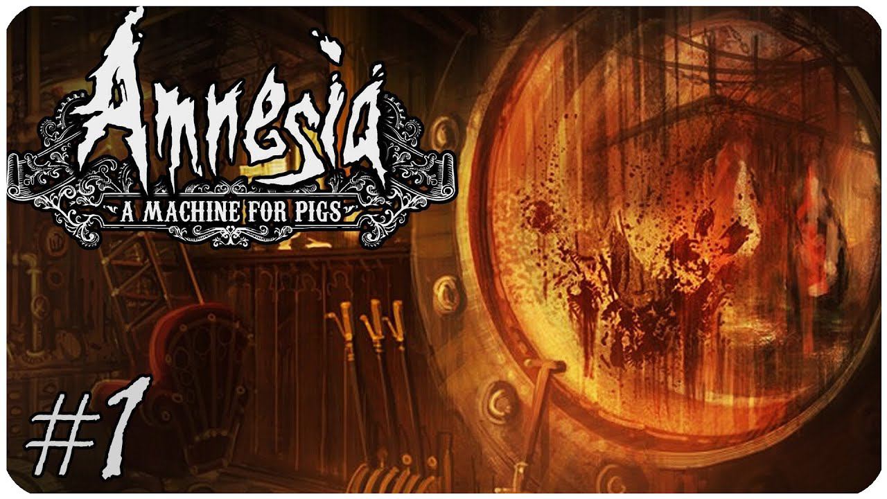 Amnesia  A Machine for Pigs ▶ ЧАСТЬ 1 ▶ ДЕЙСТВИТЕЛЬНО СТРАШНЫЙ ХОРРОР