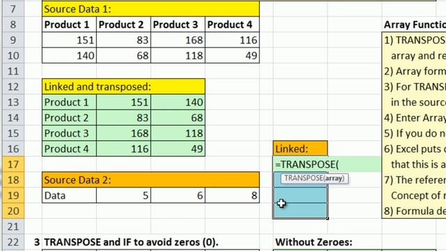 Ctrl + Shift + Enter: Excel Array Formulas #07: Introduction To Array Functions. TRANSPOSE Function