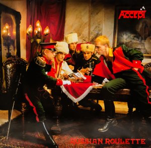 ACCEPT  –  RUSSIAN  ROULETTE