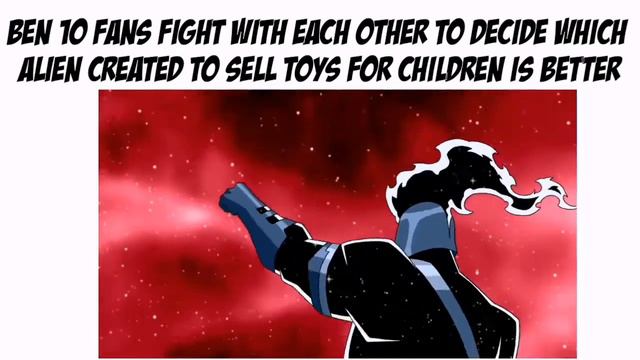 Ben 10 Fandom be like: смотреть онлайн
