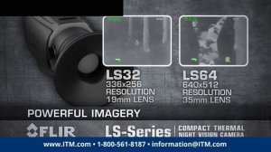 FLIR LS Series LS32 & LS64 Powerful Imagery