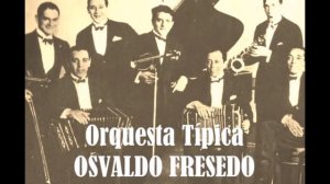 OSVALDO FRESEDO - ERNESTO FAMA - OJOS MATREROS / VIEJA MILONGA - TANGOS - 1928