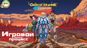Crown of the Empire: Timeloop (Игровой процесс\Gameplay)