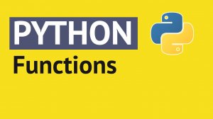 Функции Python Учебник по Python для абсолютных новичков