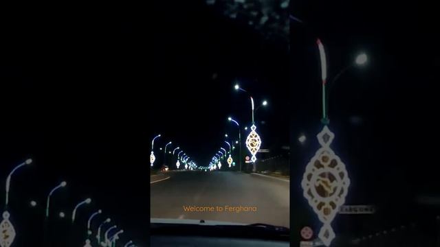 Welcome to Ferghana city въезд в г. Фергана Ферганская область