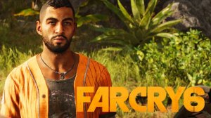 FAR CRY 6  ➤ Часть 2