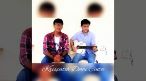 Cover Acoustic Demi Cinta (Krispatih)