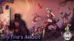 Tiny Tina's Assault on Dragon Keep Прохождение 8