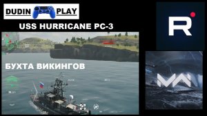 MODERN WARSHIPS (ANDROID) - USS HURRICANE PC-3. БОЙ НА КАРТЕ: БУХТА ВИКИНГОВ (ГЕЙМПЛЕЙ)