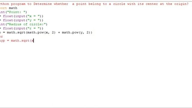 python program to determine whether a point belong to a circle with its center at the origin