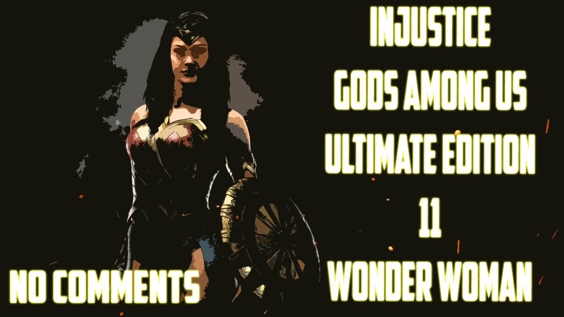 Injustice - Gods Among Us Ultimate Edition | 11 | Чудо женщина