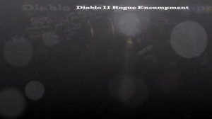 Diablo 2 Track Rouge Encampment