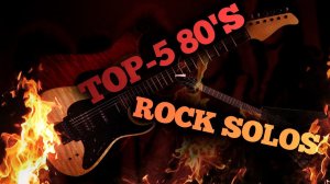 Top-5 80's Rock Solos | Cover by Vladi Lunev