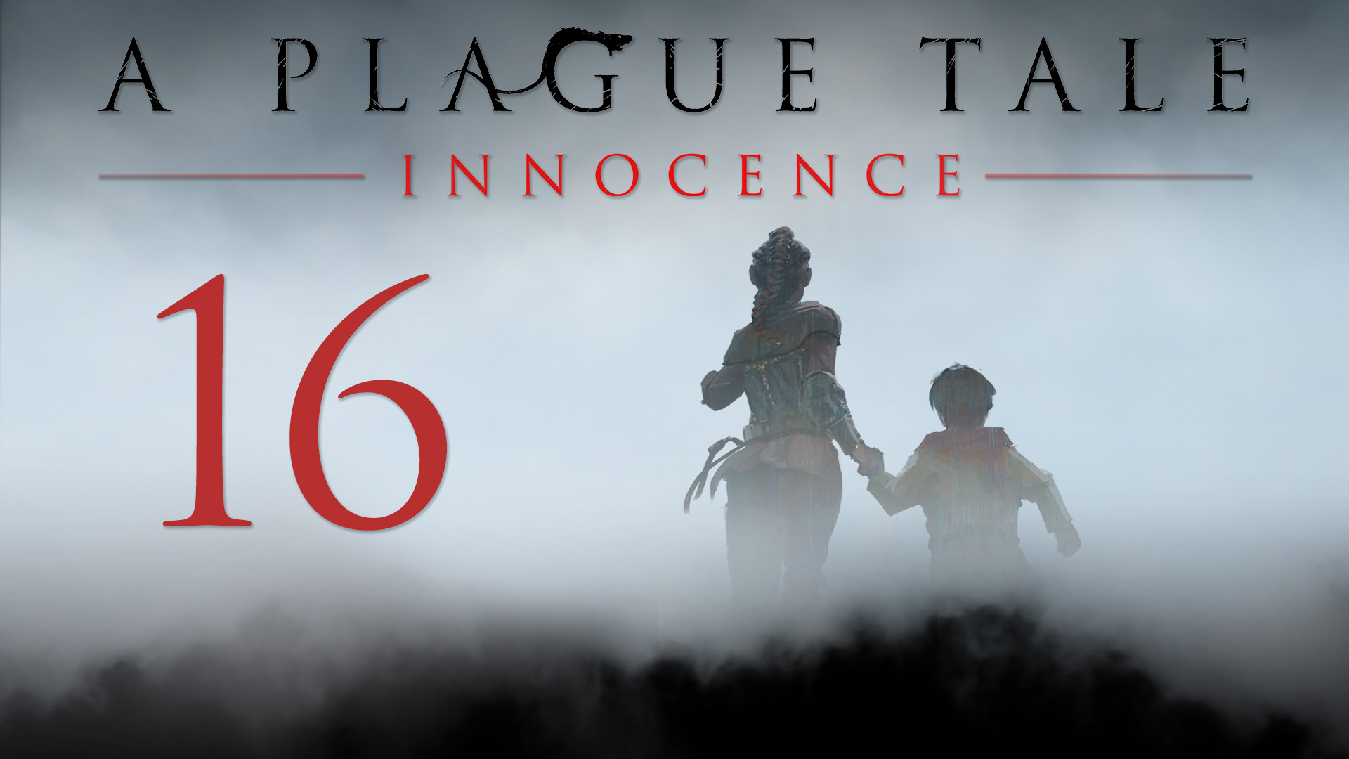 A Plague Tale: Innocence - Глава 16: Коронация - Глава 17: Для каждого [#16] Финал | PC (2019 г.)