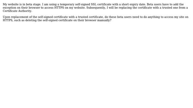 What happens when a temporary self-signed SSL certificate is replaced with a trusted certificate? смотреть онлайн