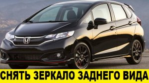 Honda FIT GK3 Снятие бокового зеркала заднего вида Honda FIT  Снятие бокового зеркала заднего вида