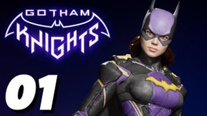 Gotham Knights - Gameplay Walkthrough Playthough No Commentary Part 1