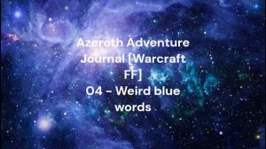 Azeroth Adventure Journal [Warcraft FF] Chapter 4 | Reincarnation | High Fantasy |Magic| Audiobook