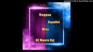 Reggea MusicEspañol  MixTape  &  Dj Mauro Hsj