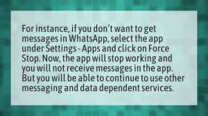 What will happen if I force stop WhatsApp?